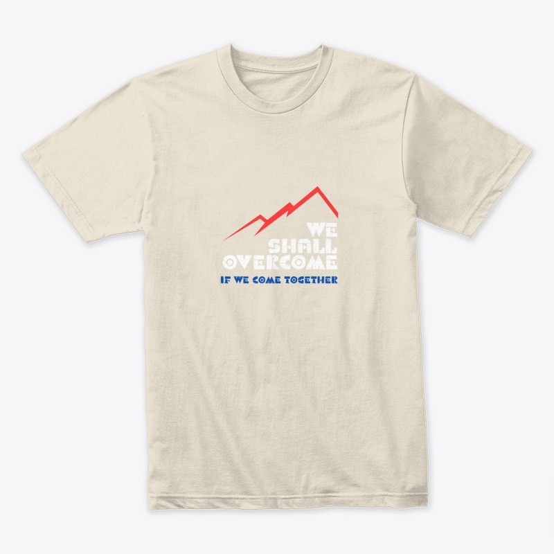 We Shall Overcome (R/W/B)