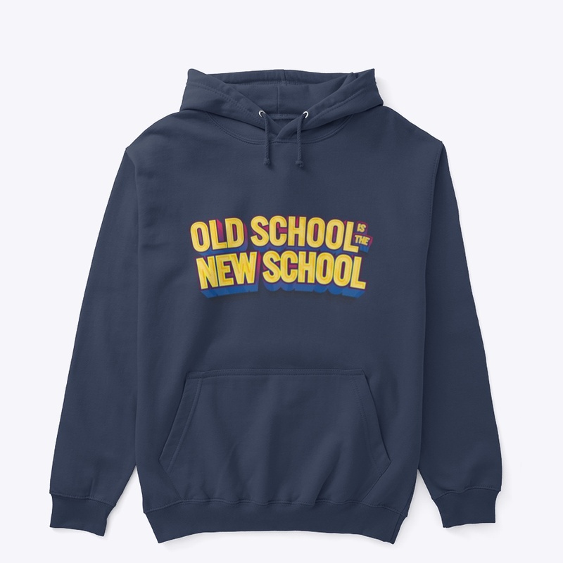 Old School is the New School