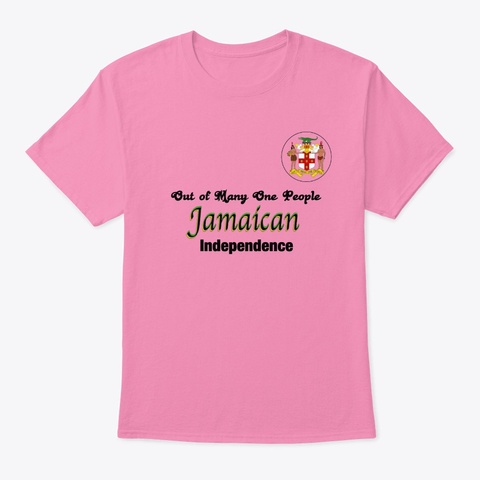 Jamaican Independence 🇯🇲 Pink T-Shirt Front
