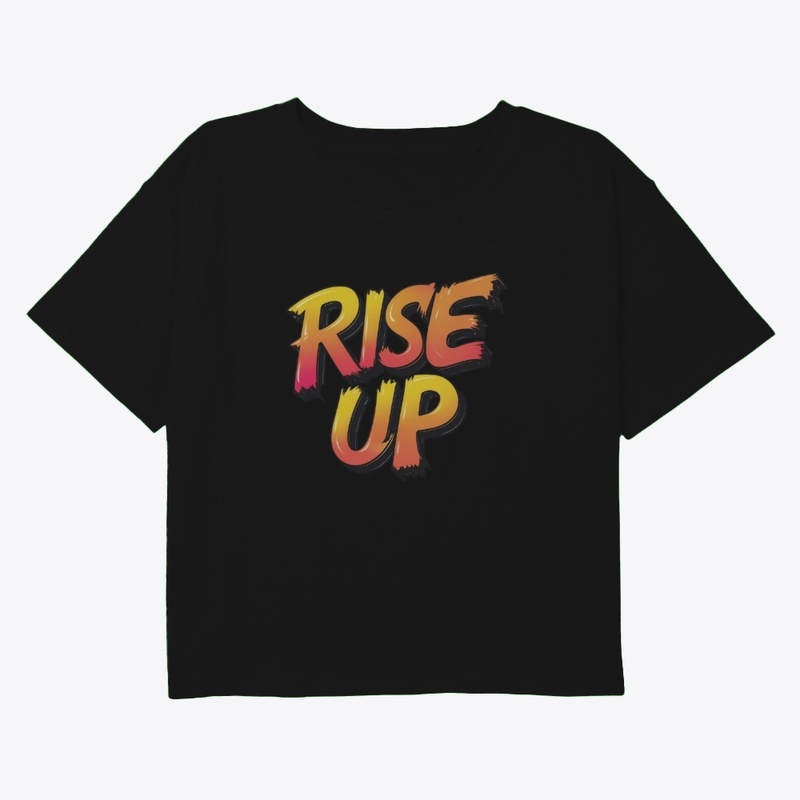 T-shirt Rise Up