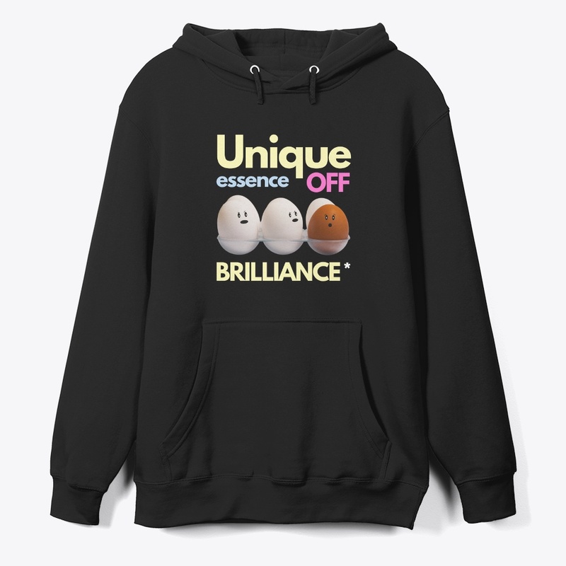 Unique is the Essence of Brilliance