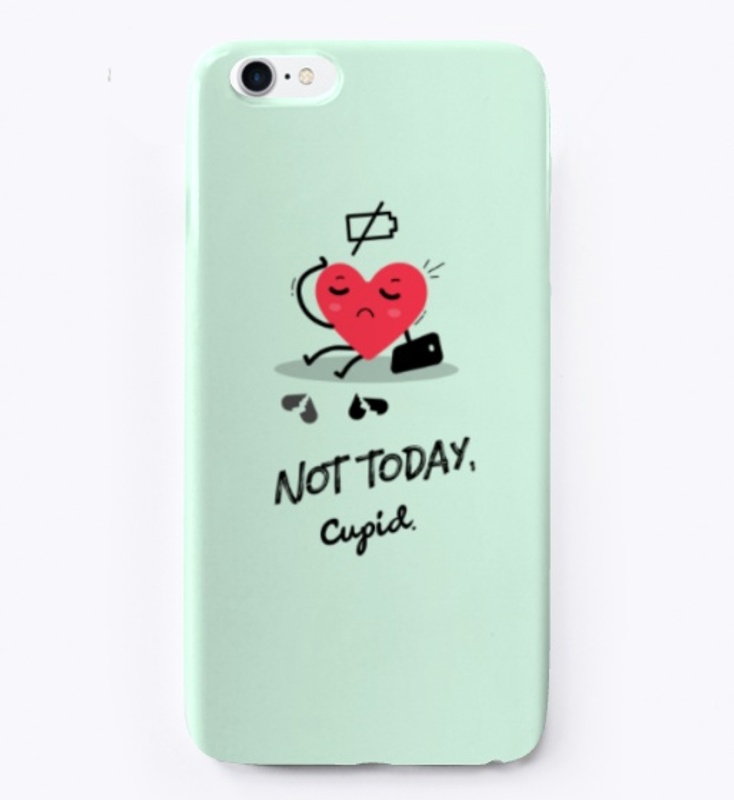 Not Today Cupid Design Collection