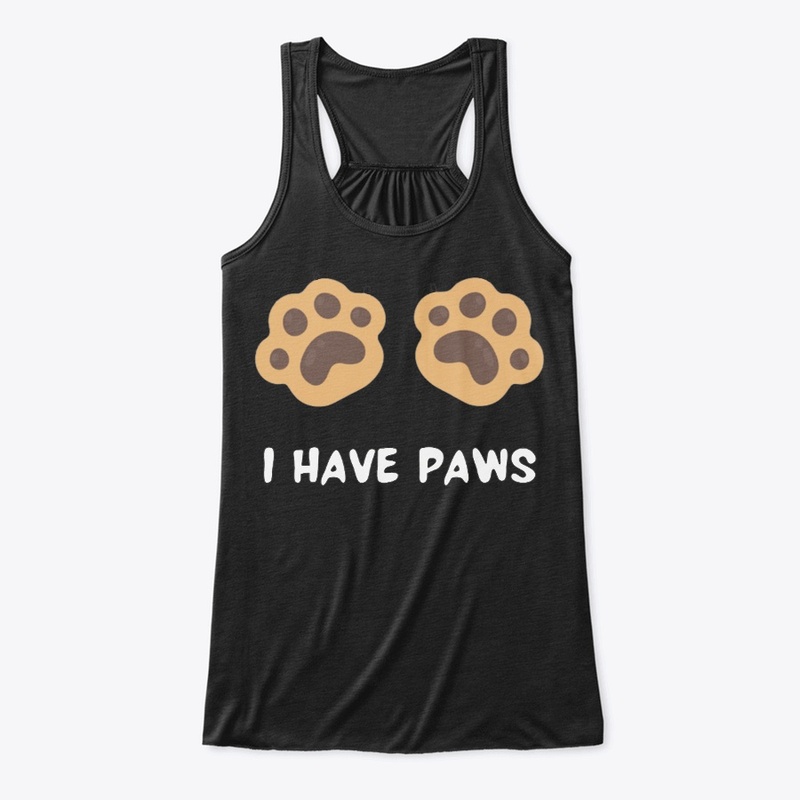 I HAVE PAWS Women's Flowy Tank Top