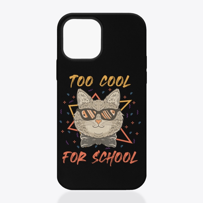 Too Cool For School