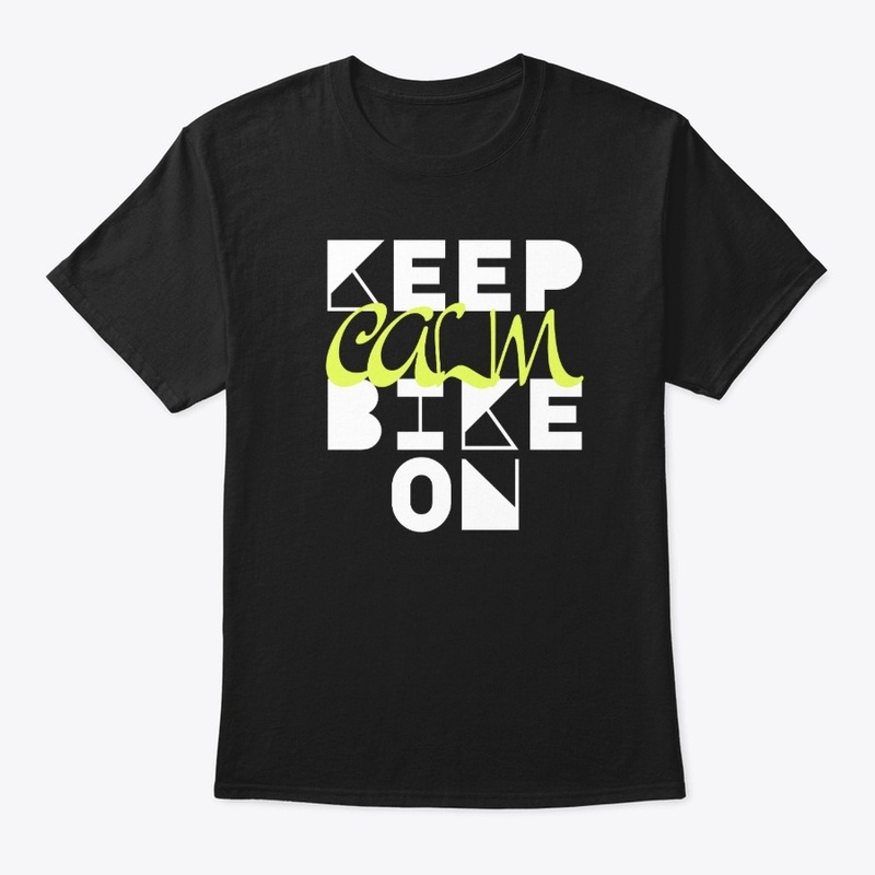 Keep Calm Bike On