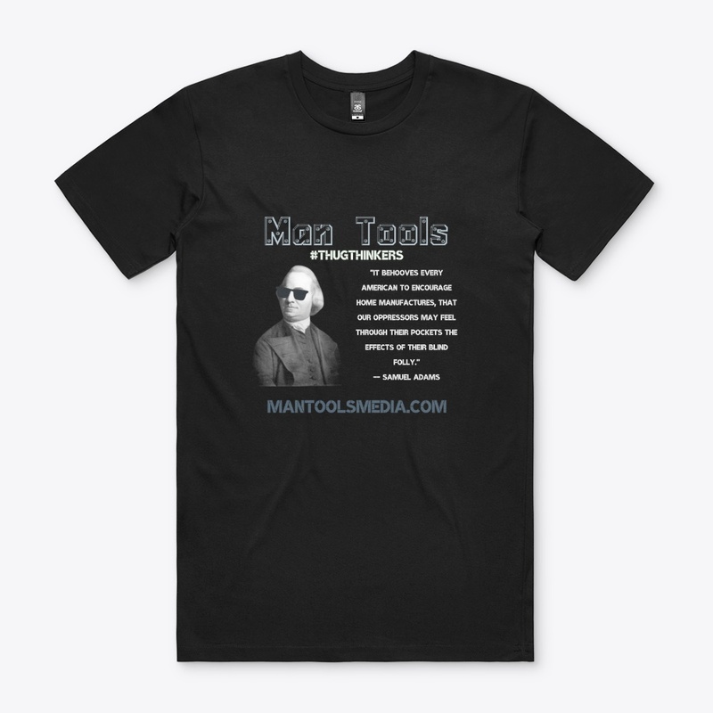 #THUGTHINKERS - Samuel Adams