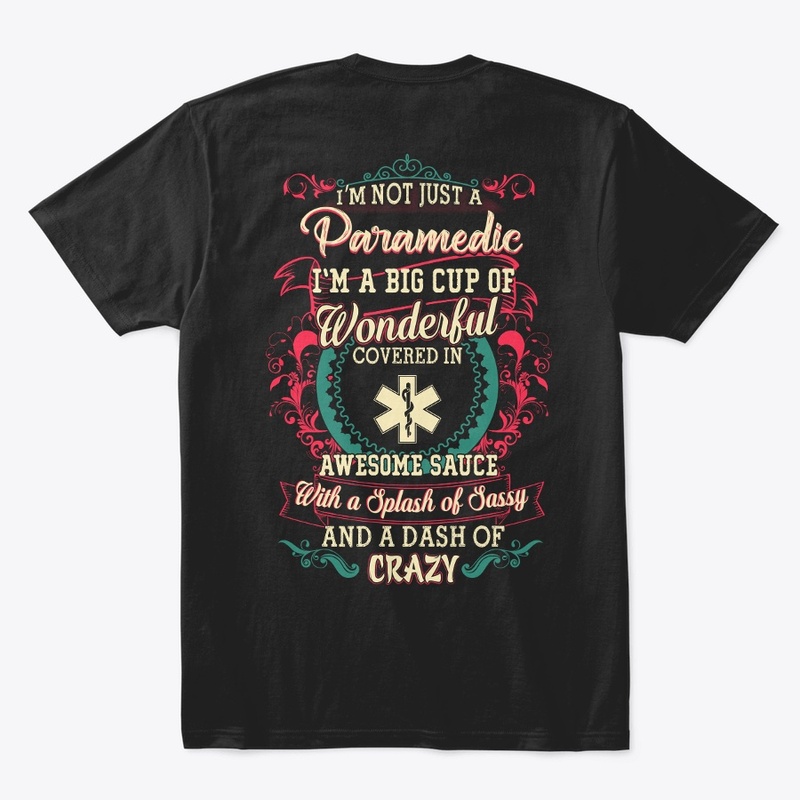 Paramedic Sassy Shirt