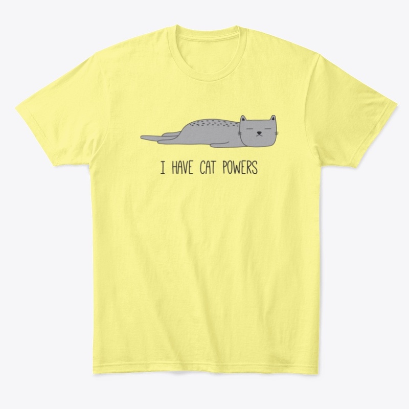 I Have Cat Powers