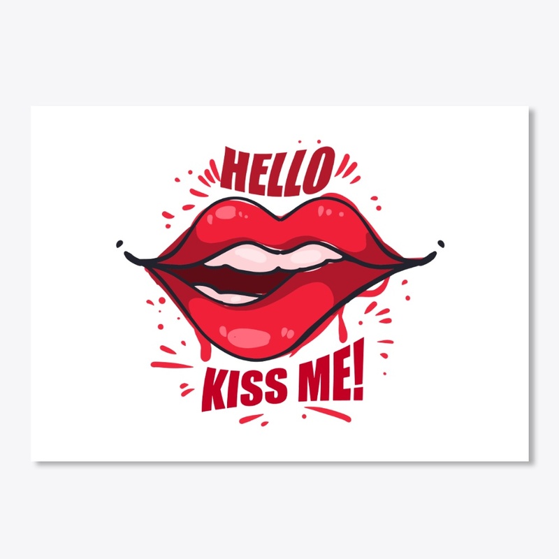 Kiss me