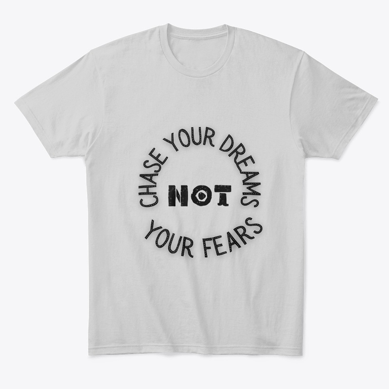 Motivational-Chase your dreams not fears