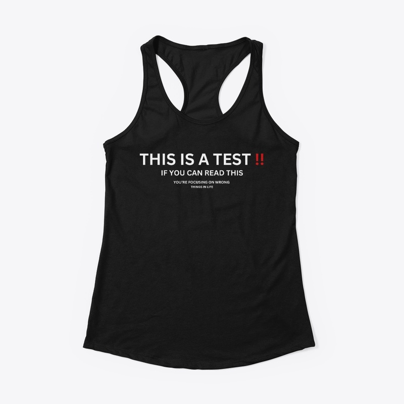 This Is A Test!! T-shirts for Women