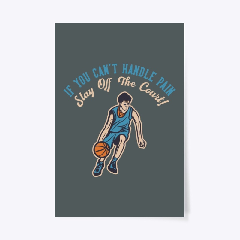 Basketball - Stay Off The Court