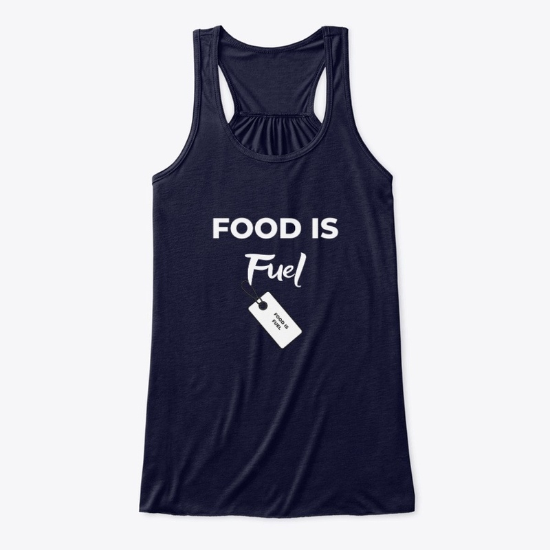 Food is fuel