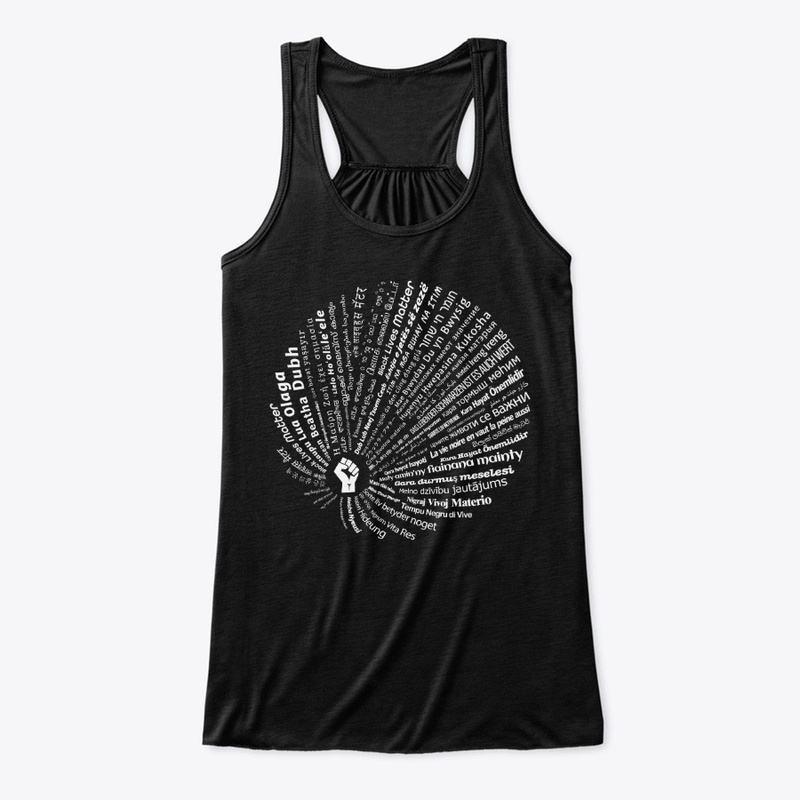 Black Lives Matter Apparel 65 Languages