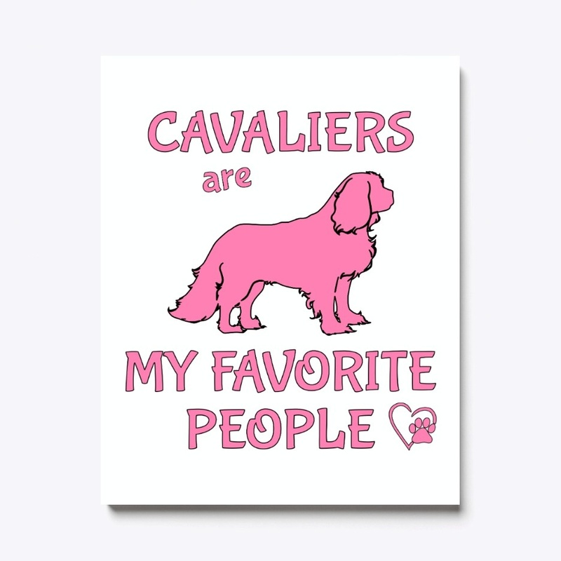 Cavalier King Charles are My Favorite