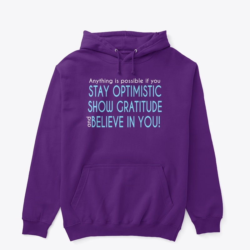 It's Possible Optimistic Believe in You