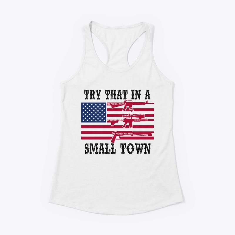 Try That In A Small Town II