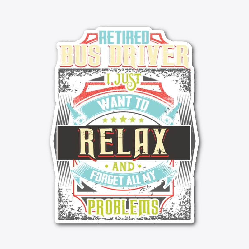 Retired Bus Driver Relax Hoodie