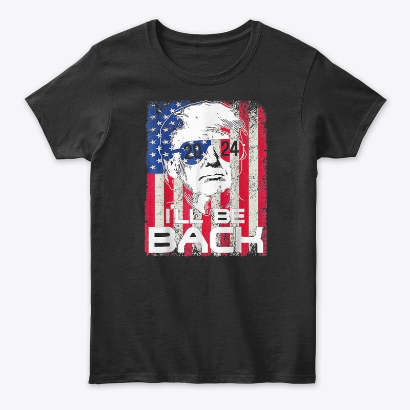 I'll Be Back Trump 2024 Vintage