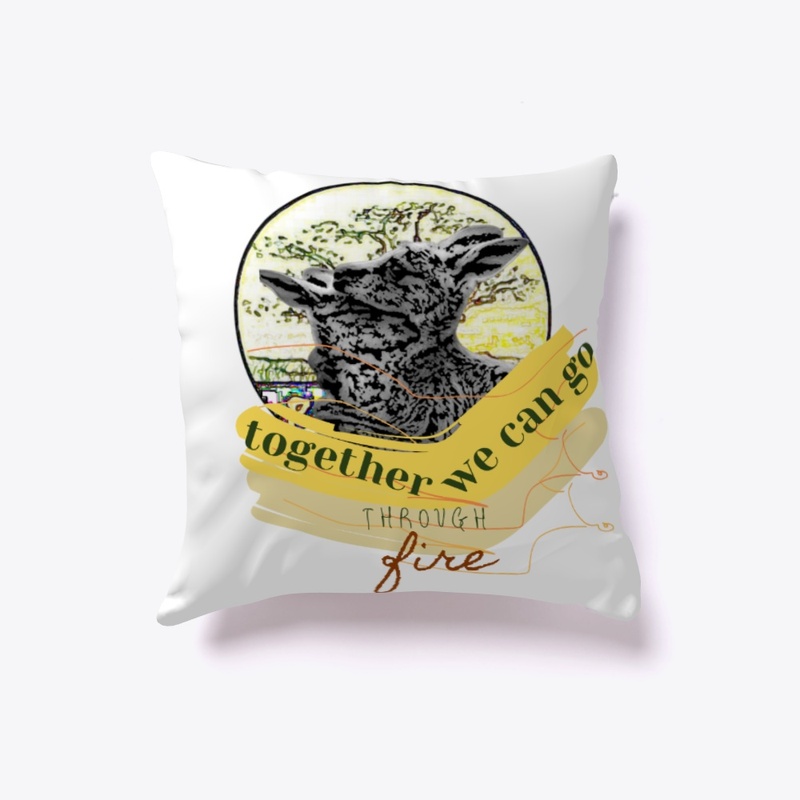 Together we can go through fire