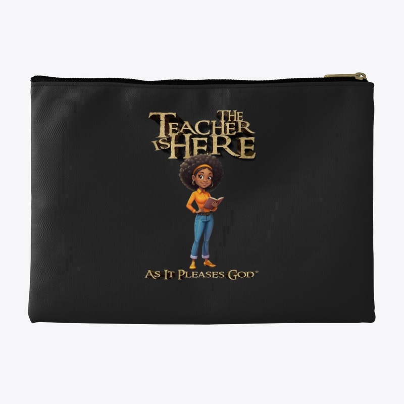 The Teacher is Here