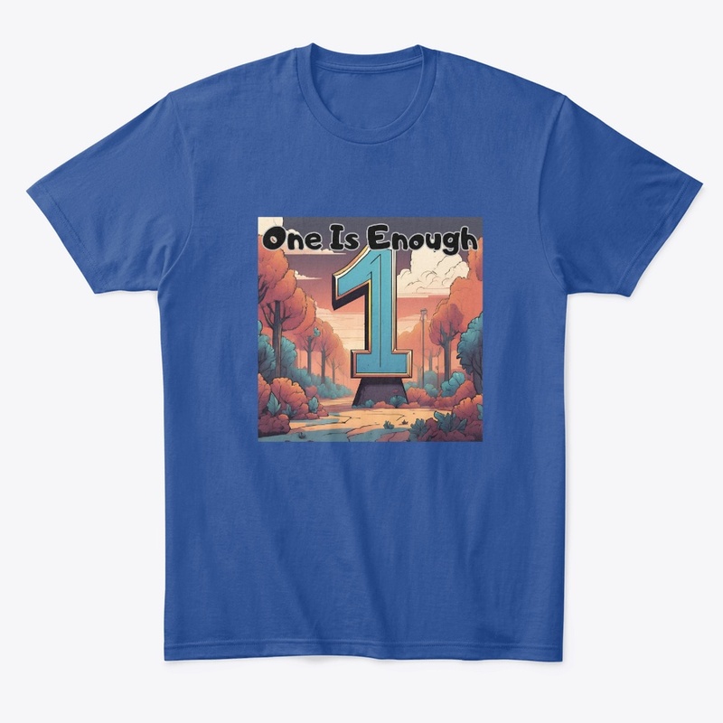 ONE is Enough - Number One
