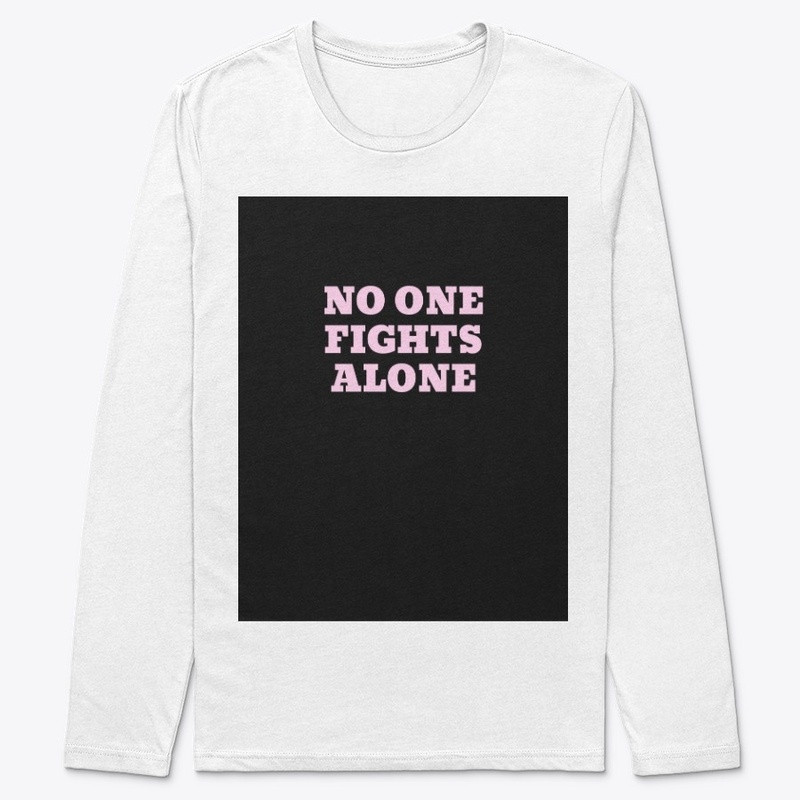 No one fights alone.