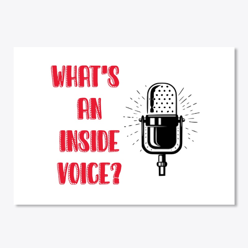Inside voice