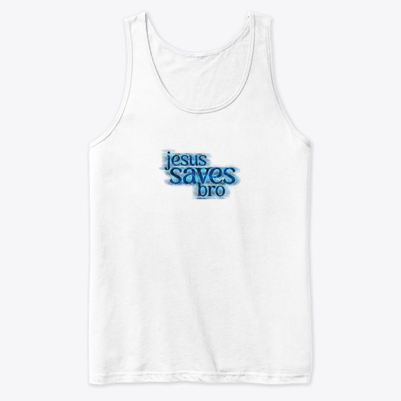 jesus saves bro