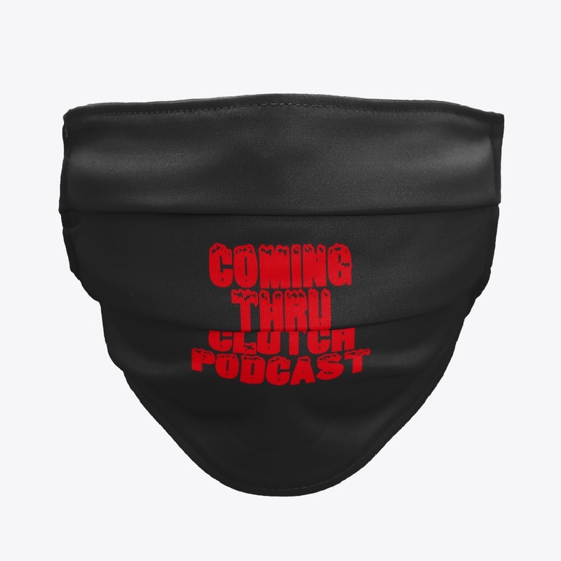 Coming thru Clutch Podcast Gear