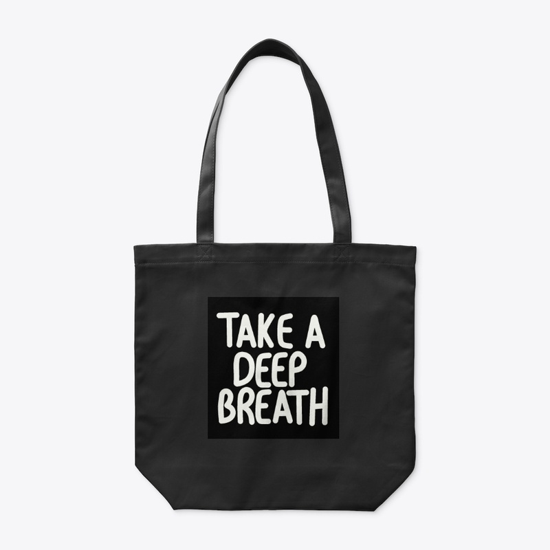 Take a Deep Breath