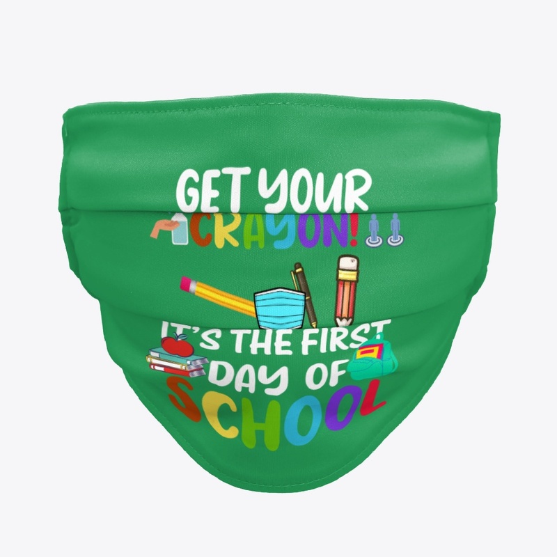 Get Your Crayon It's the 1st day School