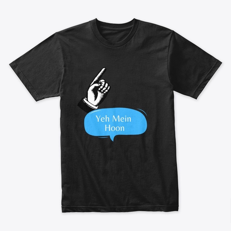 Black Uni-Sex T-Shirts "Yeh Mein Hoon"