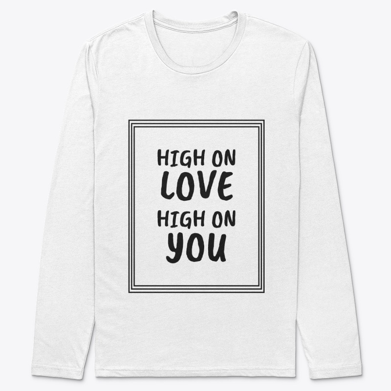 High on Love High on You