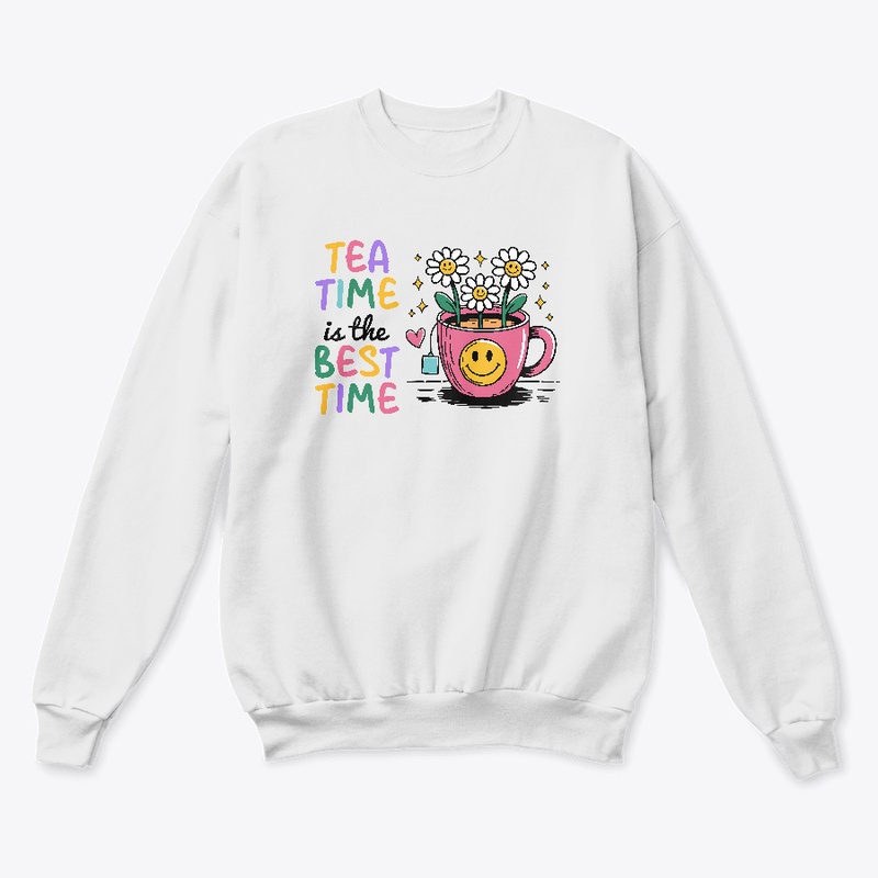 Tea time is the best time!
