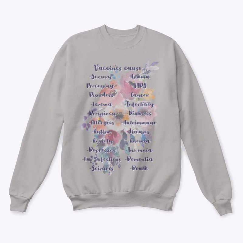 Vaccines Cause... Floral Dark Font