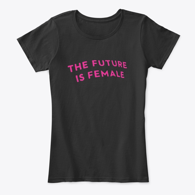 The Future Is Female