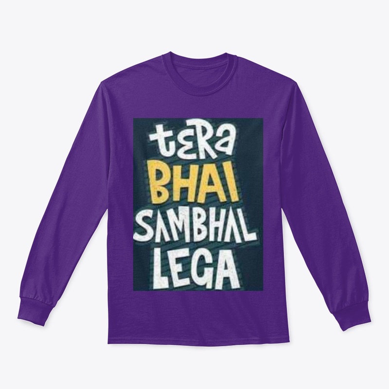 tera bhai sambhal lega