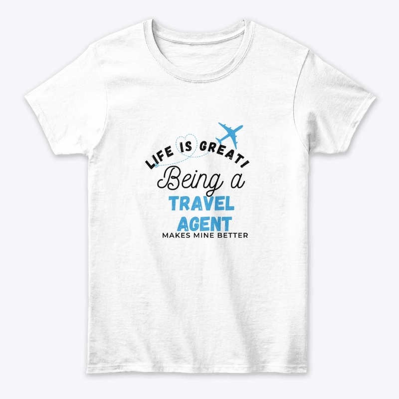 Life is Great Being A Travel Agent
