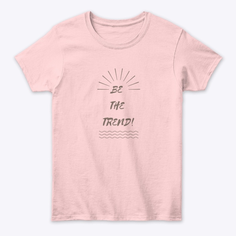 Be The Trend