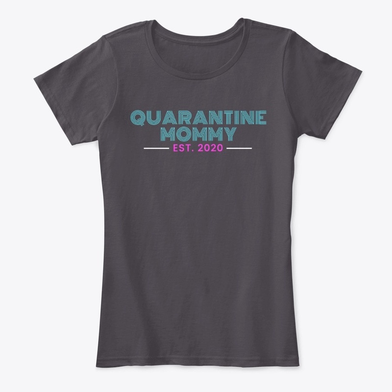 Quarantine Mommy