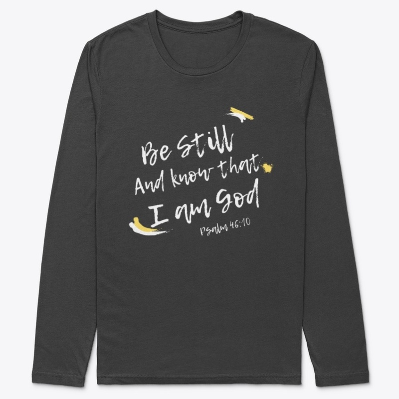 Long Sleeve & SweatShirt- BE STILL
