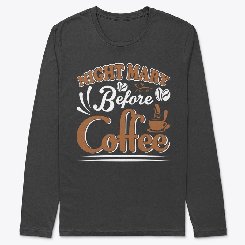 Night Mary Before Coffee