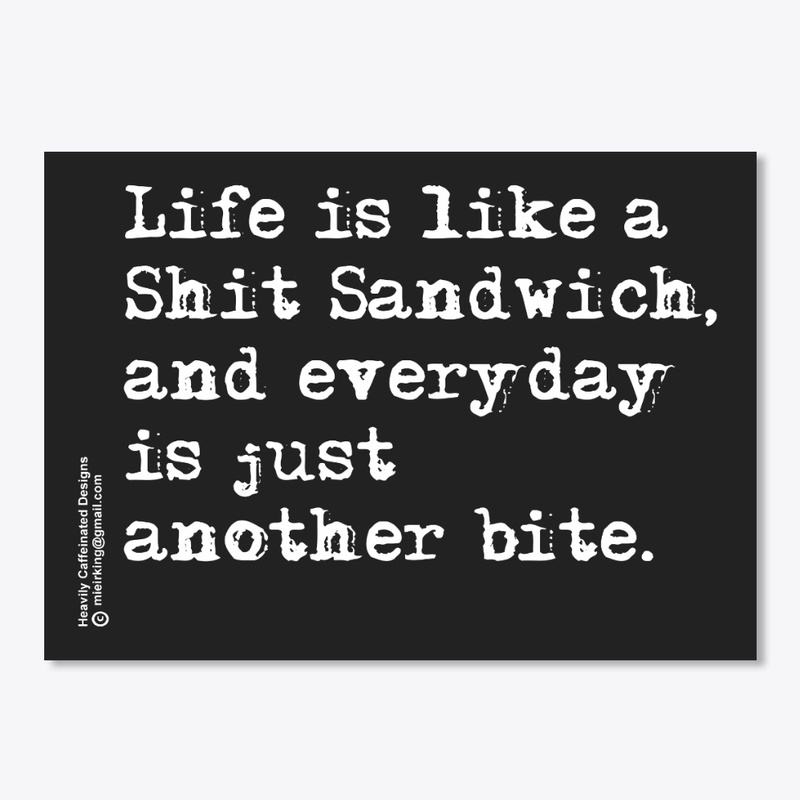 The Shit Sandwich