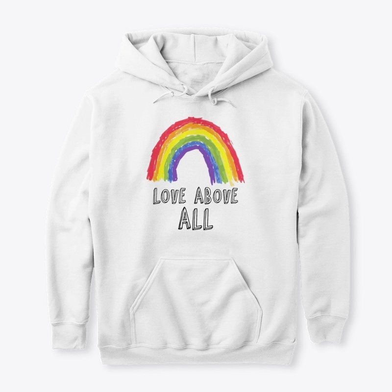 Love Above All Rainbow LBGT Month