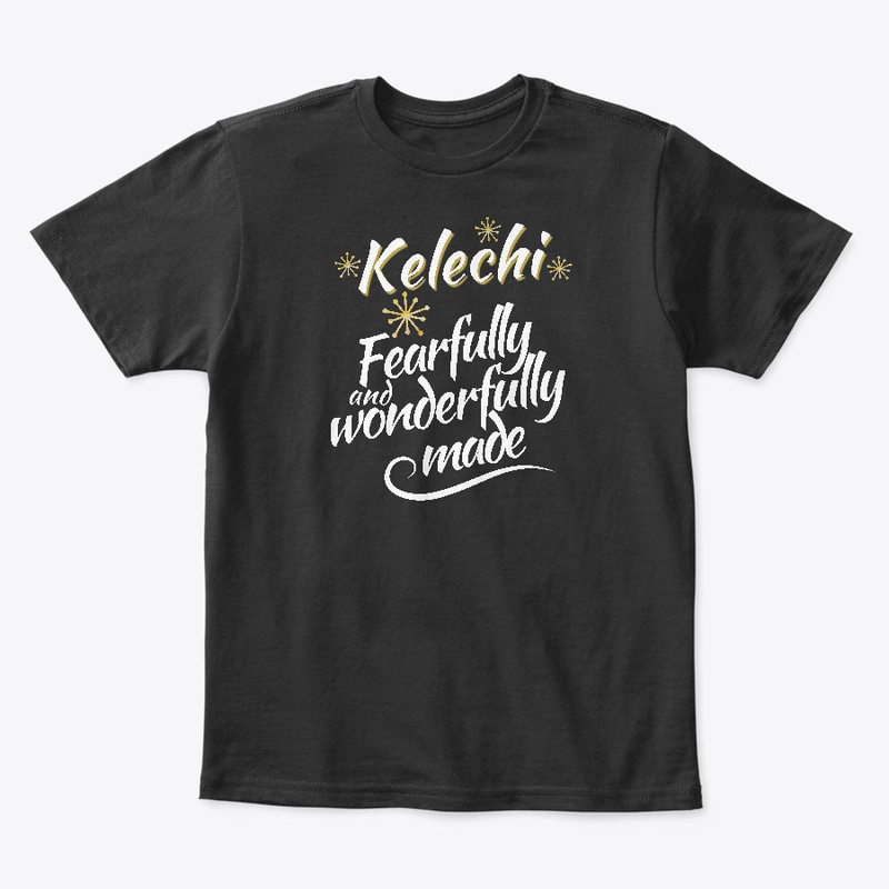 Kelechi Fearfully and Wonderfully Made