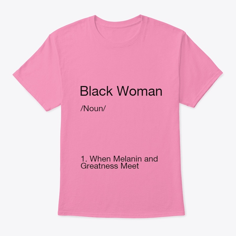 Black Women Affirmation Tee Shirt
