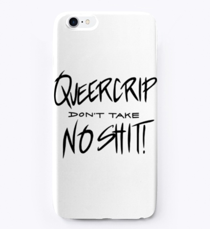 QueerCrip don't take no Sh*t