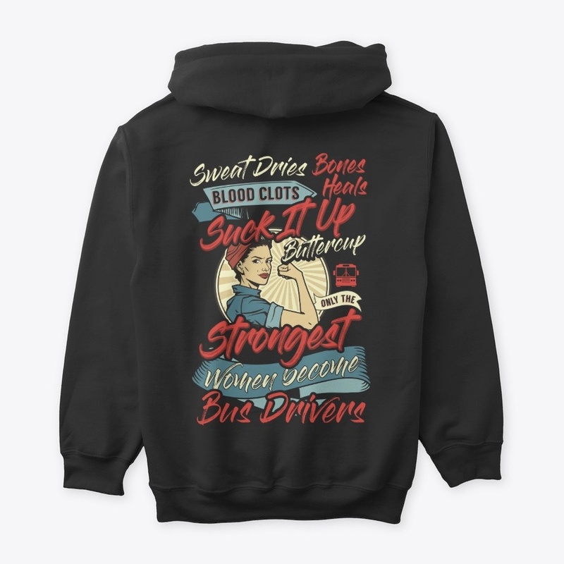 Strong Bus Driver Hoodie