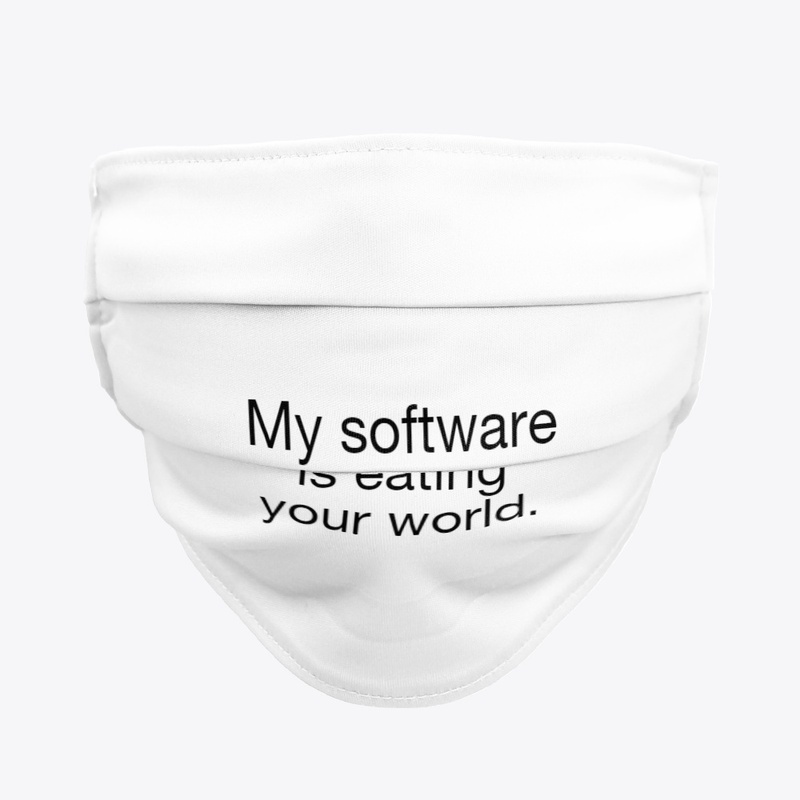 My software is eating your world